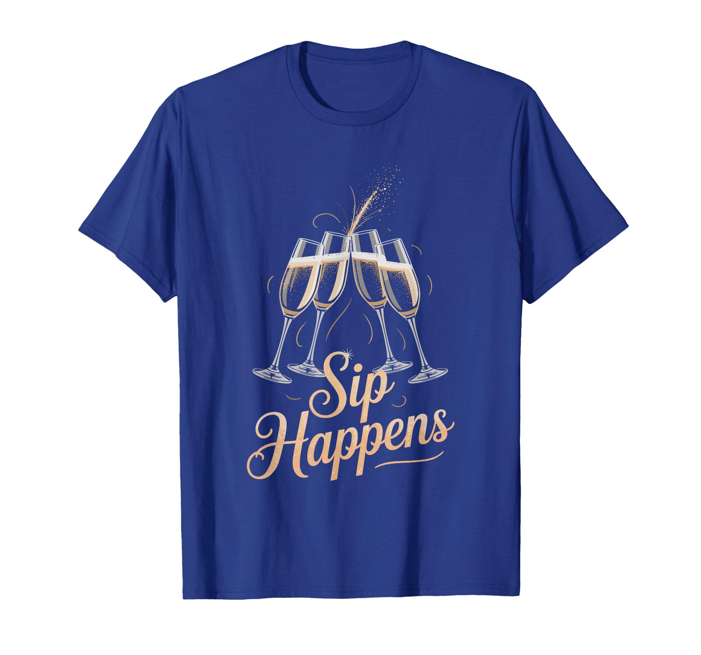 Sip Happens Funny Toast Sparkle Party Design T-Shirt