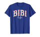 Bibi Life Bibi Grandma Bibi Grandmother T-Shirt