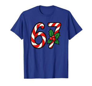 67 Candy Canes Funny Christmas Humor Meme Design T-Shirt