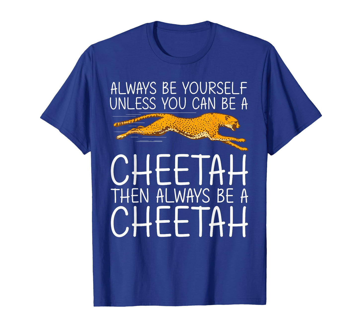Funny Cheetah Art for Men Women Kids Animal Safari Cheetah T-Shirt
