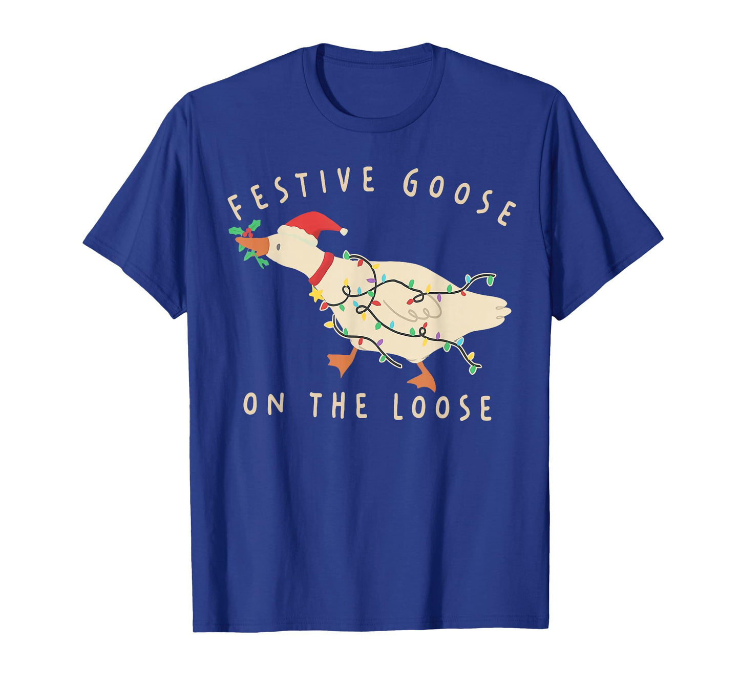 Funny Festive Goose on The Loose Christmas T-Shirt