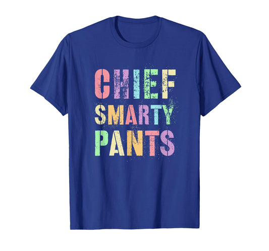 Sarcastic Chief Smarty Pants Promoted Leader STEM Education T-Shirt