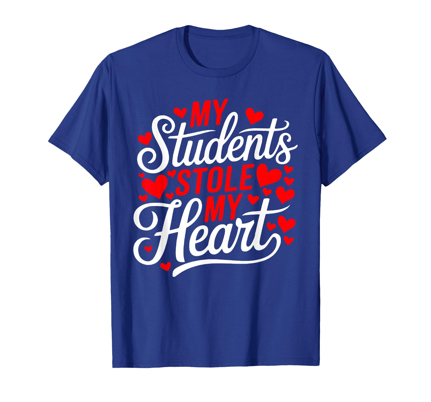 My Students Stole My Heart Teacher Valentine's Day T-Shirt