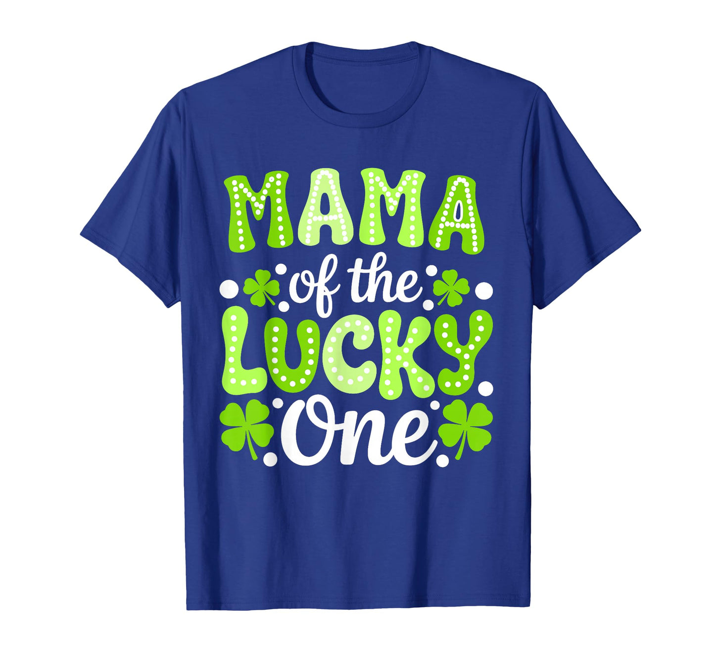 Mama of The Lucky One First Birthday St Patrick's Day Groovy T-Shirt