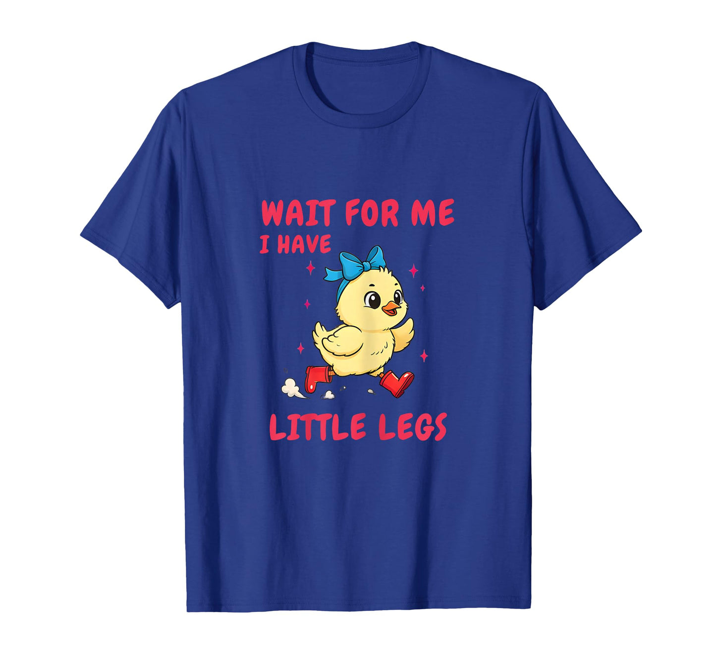 Funny Short Legs Jokes Memes Wait for Me, I Have Little Legs T-Shirt