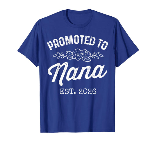 Promoted to Nana Est 2026 Vintage First Time Grandma to Be T-Shirt