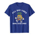 Pineapple Kill Bad Vibes Bang Good Ones T-Shirt