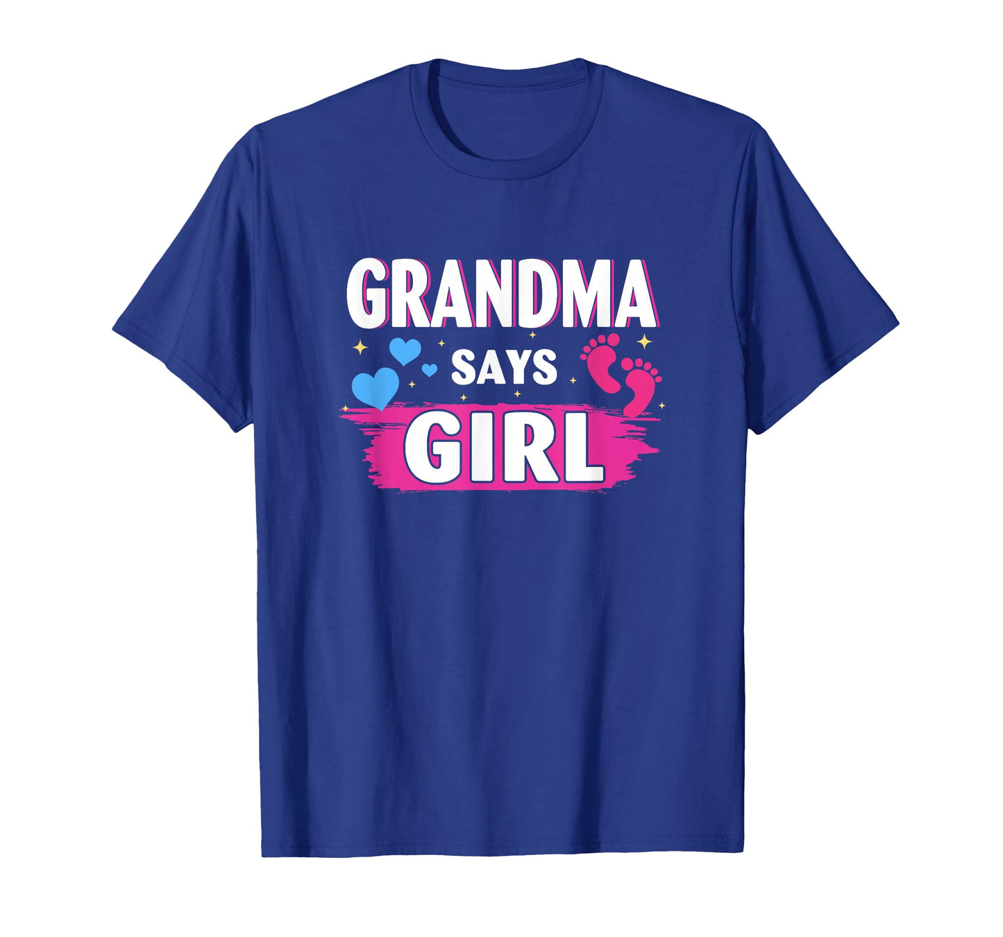 Gender Reveal Grandma Says Girl Baby Matching Family Set T-Shirt