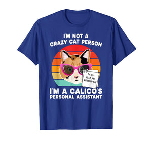 Calico Cat Funny Calico Cat Owner Calico Cat Lover T-Shirt