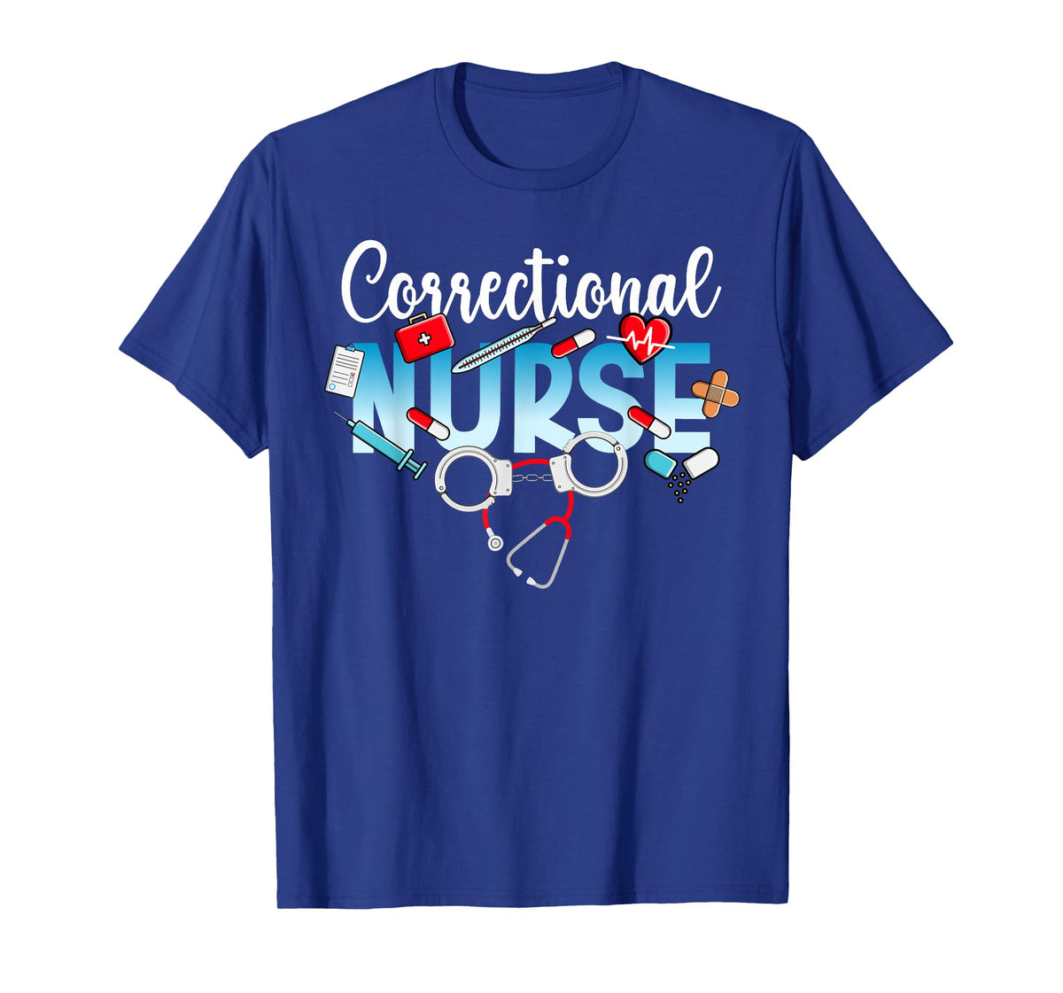 Correctional Nurse Correctional Nursing Corrections Nurse T-Shirt