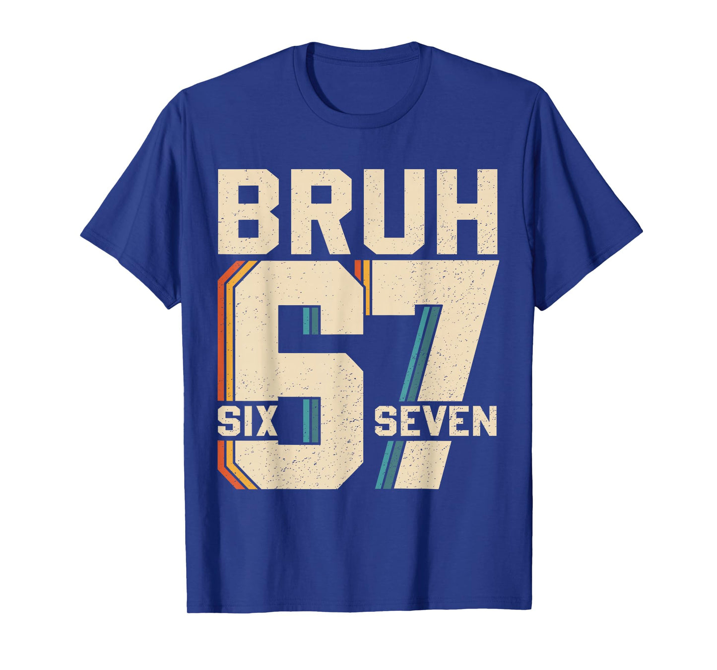 Funny 67 Meme 6 7 Six Seven Bruh 67 Boys Kids Girls Teens T-Shirt