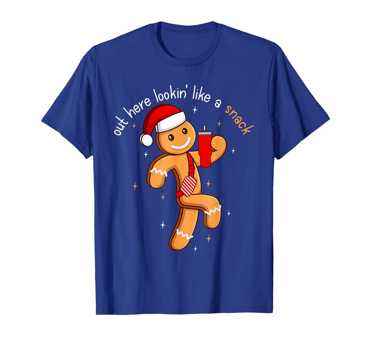 Out Here Looking Like A Snack Funny Boujee Xmas Gingerbread T-Shirt