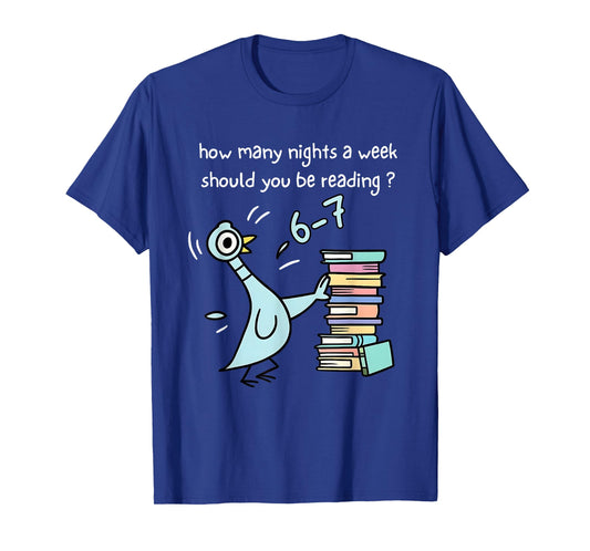 Teacher 67 How Many Nights A Week Should You Be Reading 6-7 T-Shirt