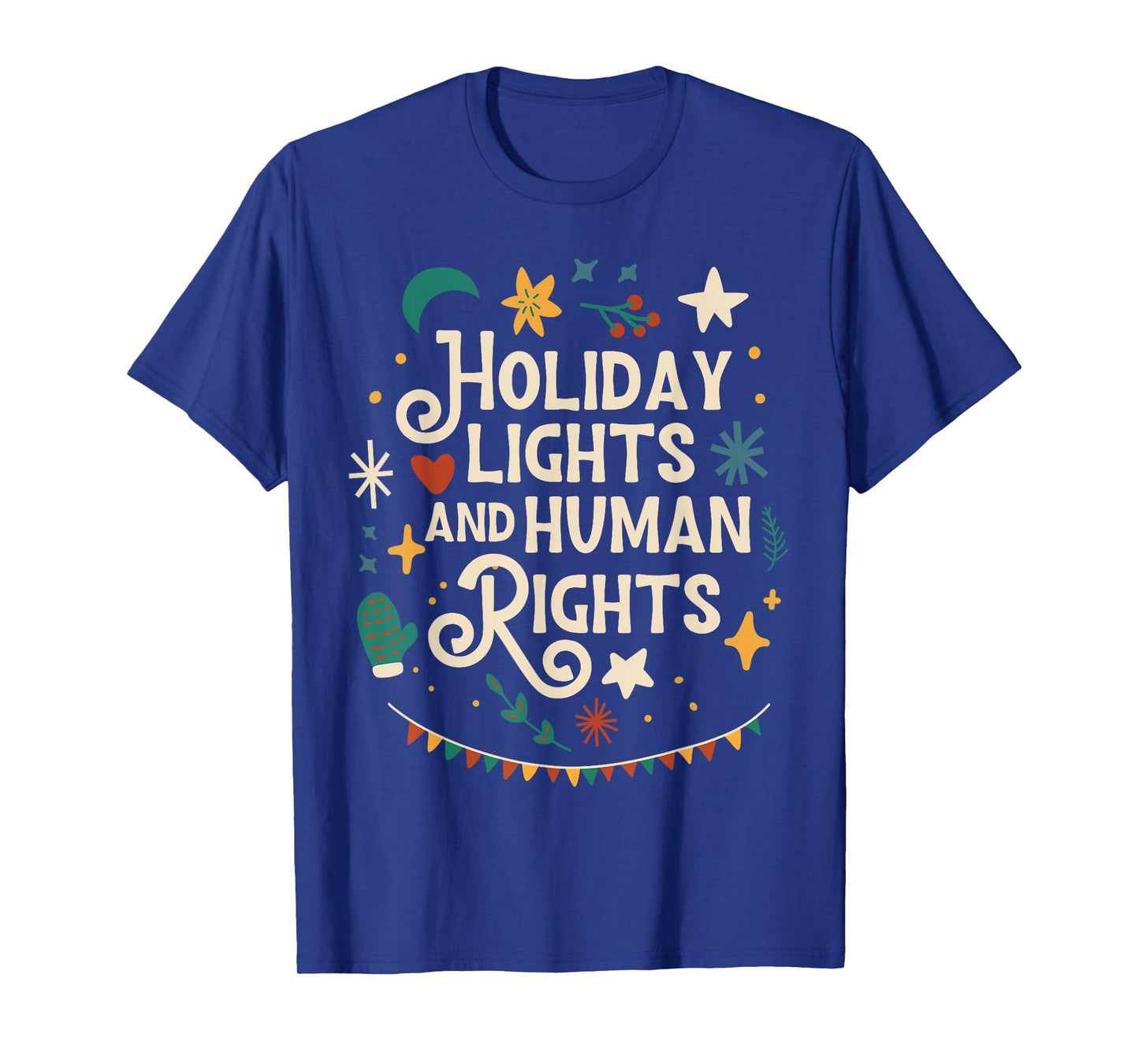 Retro Holiday Lights and Human Rights Supporters Christmas T-Shirt