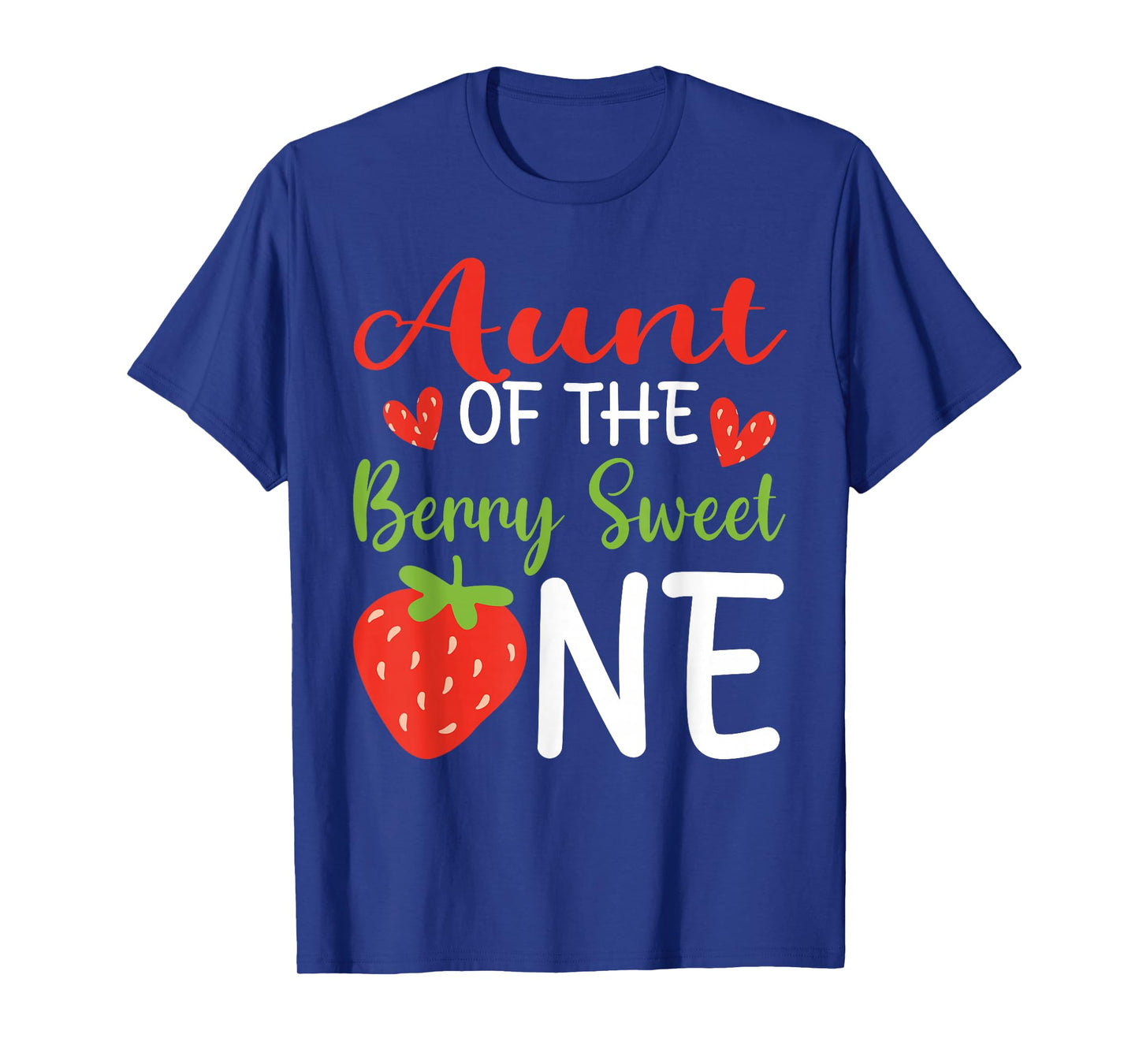 Aunt of The Berry Sweet One Strawberry 1st Birthday T-Shirt