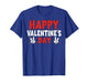 Happy Valentines Funny Hearts Valentine Men Women Boy Girl T-Shirt