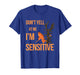 Marcus The Worm Don’t Yell at Me I’m Sensitive Meme T-Shirt