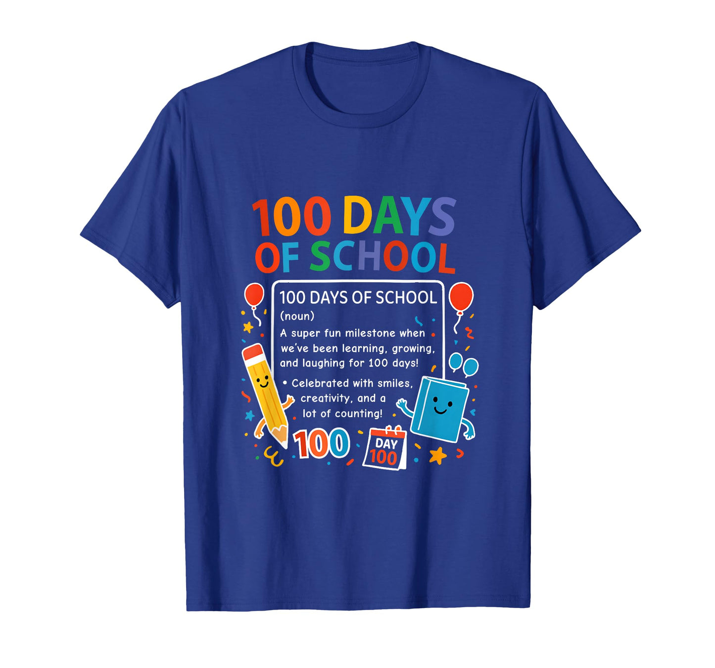 Happy 100th Day of School Student Design, 100 Days of School T-Shirt