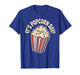 It’s Popcorn Day Theater Cozy Snack Food Movie Night Cinema T-Shirt