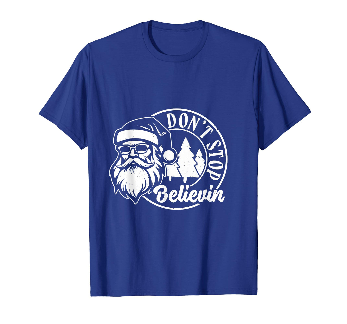 Don’t Stops Believing, Funny Christmas, Merry Xmas Party T-Shirt