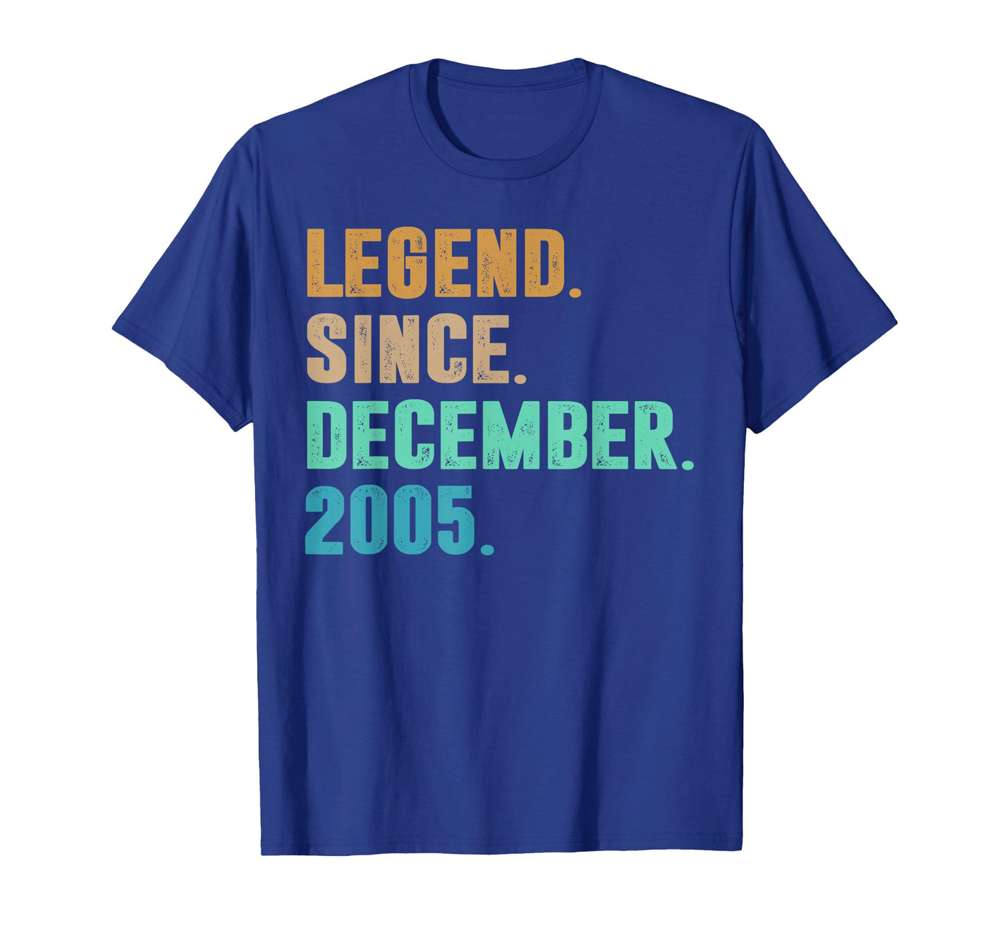 Legend Since December 2005 Birth of Birthday 2005 Legendary T-Shirt