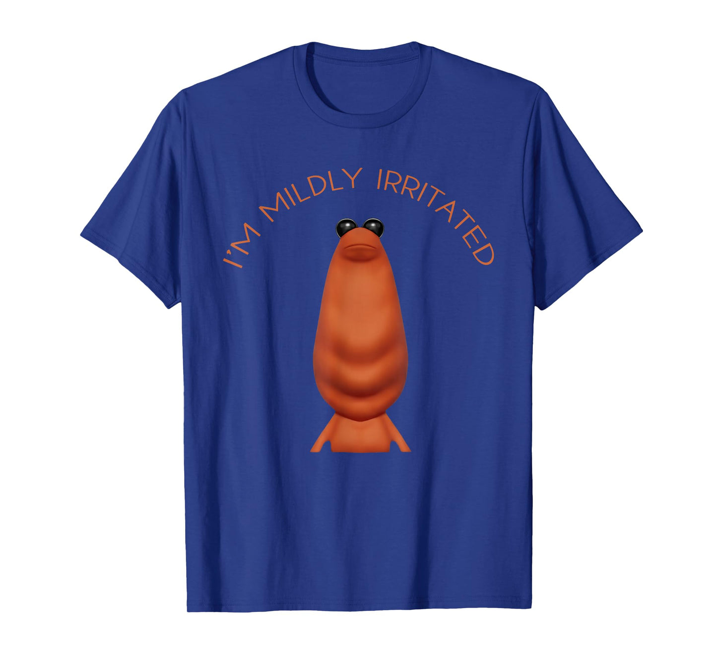 I'm Mildly Irritated Marcus The Worm Funny Meme Women Men T-Shirt