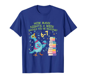 How Many Nights a Week Should You Read? 6–7 Fun Reading Meme T-Shirt
