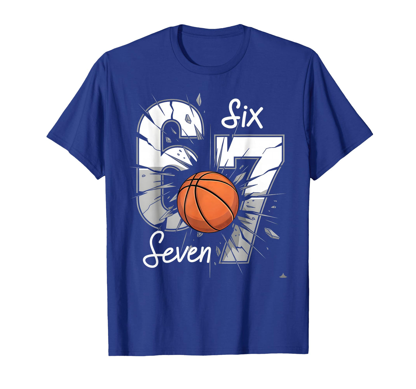 67 Basketball Six Seven 6 7 Meme 67 T-Shirt
