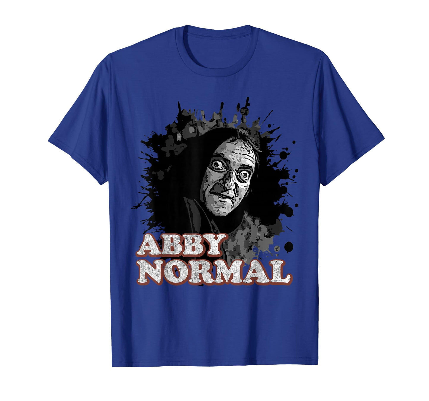 Abby Normal Brain Funny Halloween Humor Quote T-Shirt