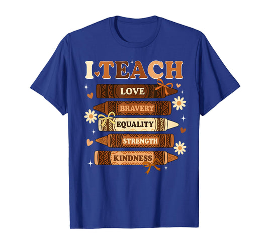 I Teach Black History Month Melanin Crayons Black Teacher T-Shirt