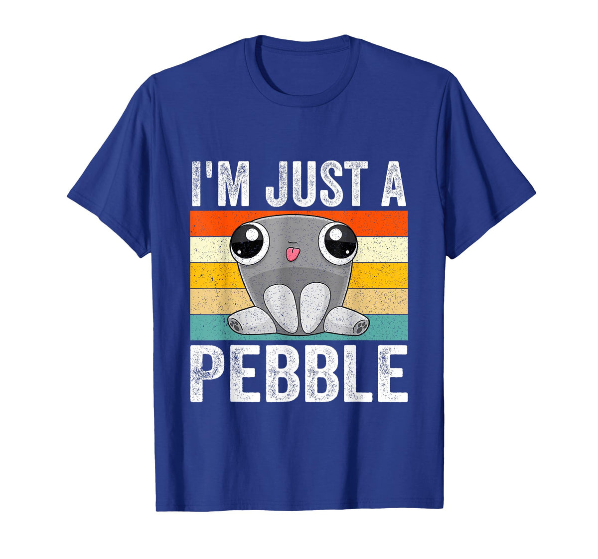 I'm Just a Pebble T-Shirt