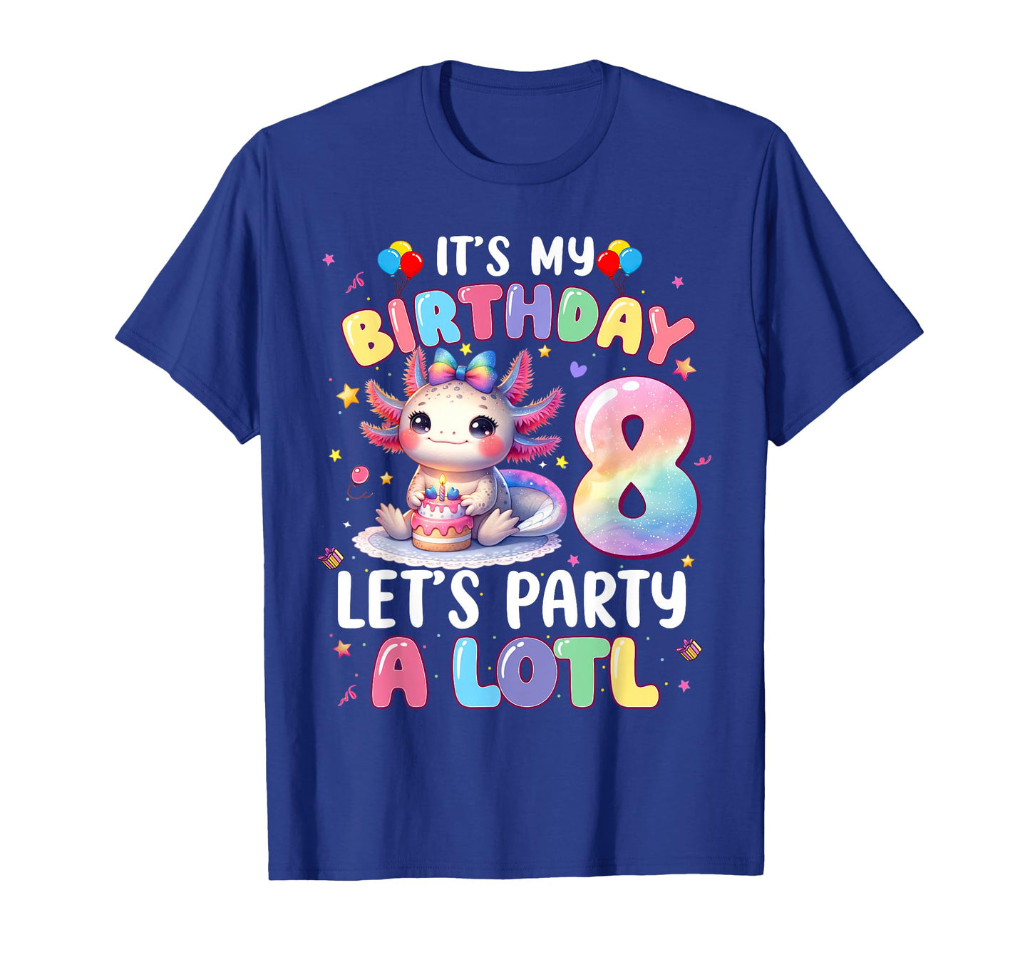 I'm 8th Birthday Girl Cute Axolotl 8 Year Old Bday Kids T-Shirt