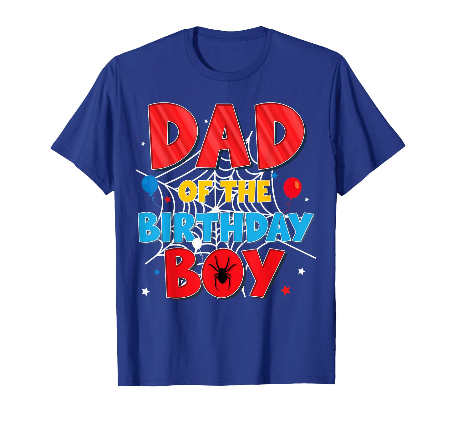 Funny Spider Web Family Matching Dad of The Birthday Boy T-Shirt