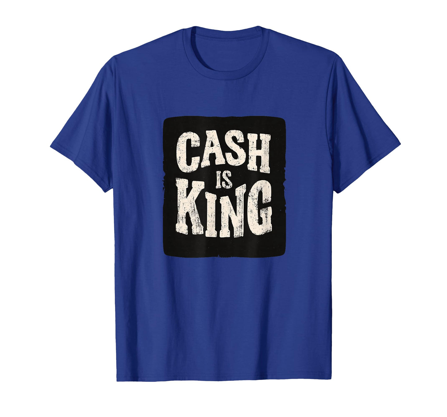 Awesome Cash is King T-Shirt