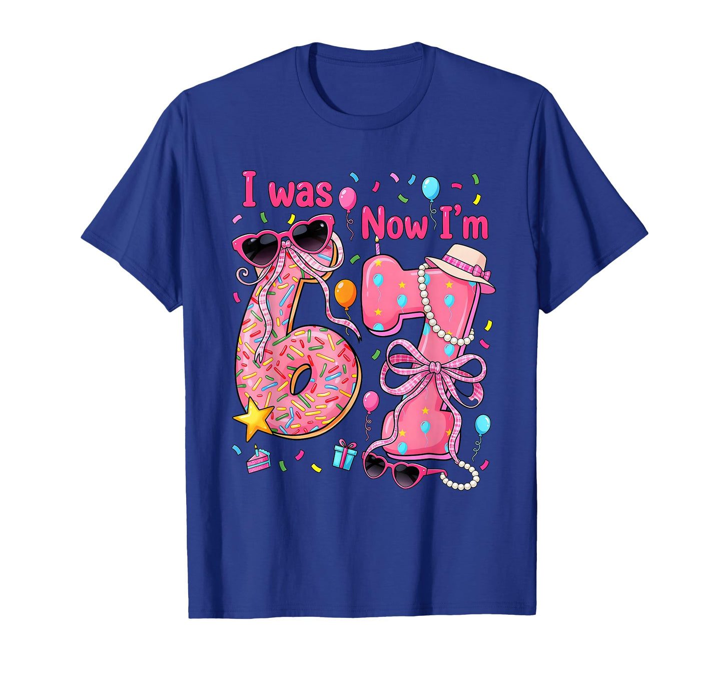 7th Birthday Girl I was 6 Now I'm 7 Year Old Girls T-Shirt