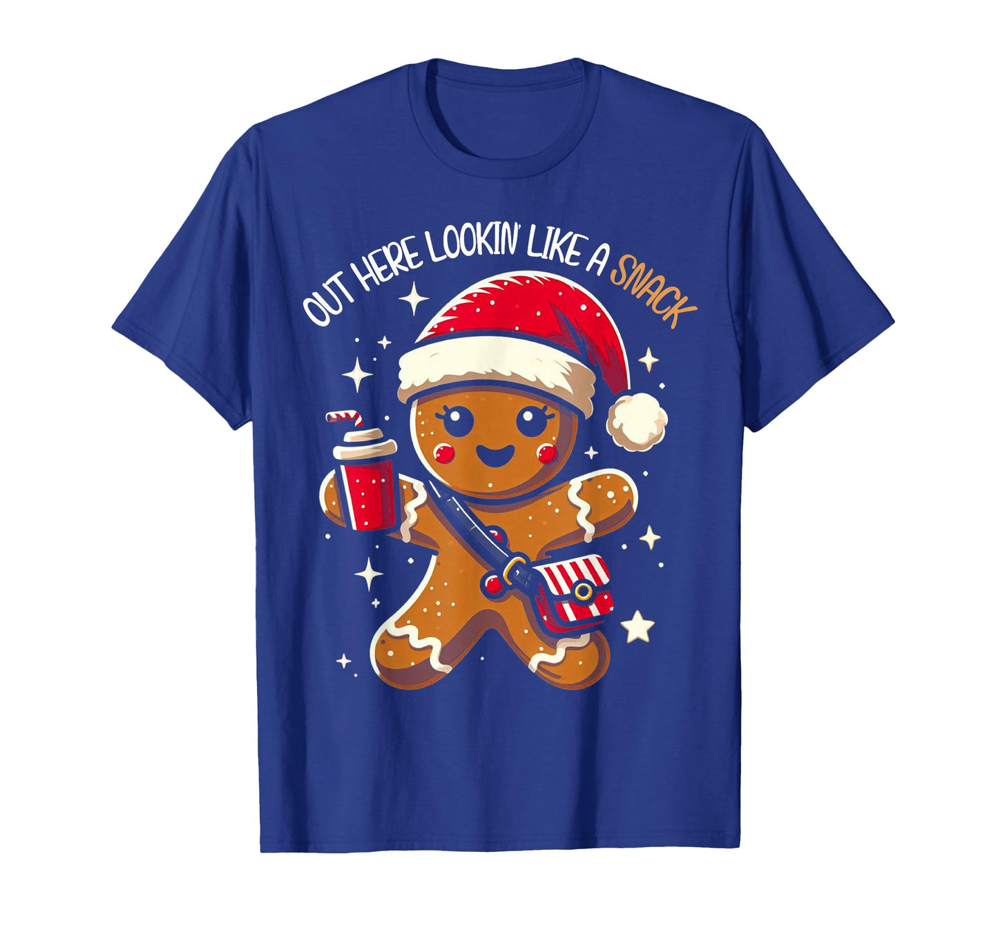 Out Here Looking Like A Snack Funny Boujee Xmas Gingerbread T-Shirt