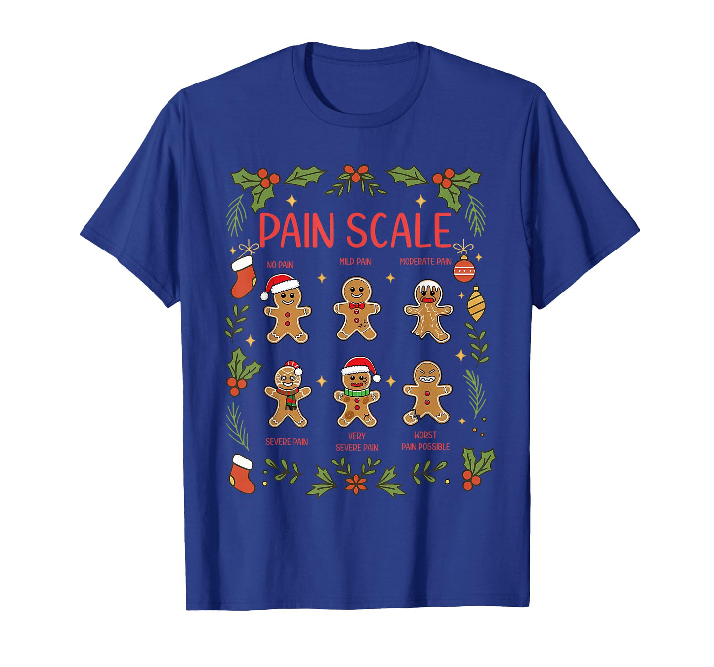 Pain Scale Gingerbread Assessment RN ER Nurse Christmas T-Shirt