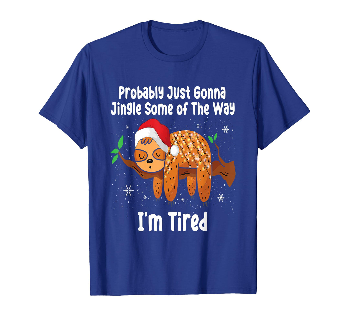 Probably just Going to Jingle Some of The Way Funny Xmas T-Shirt