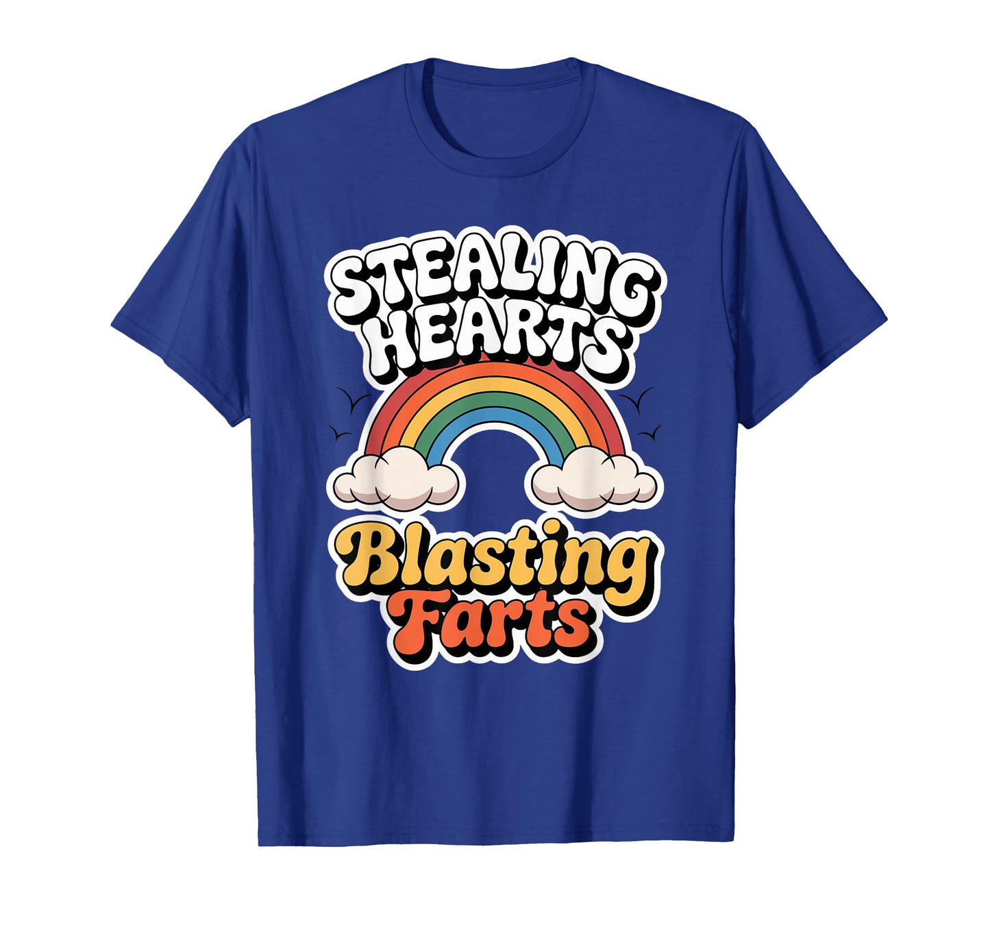 Stealing Hearts Blasting Farts Funny Embarrassing Joke Cute T-Shirt
