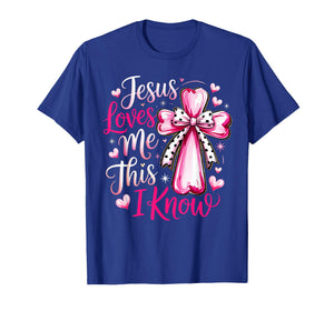 Jesus Loves Me This I Know God Religious Christian Valentine T-Shirt