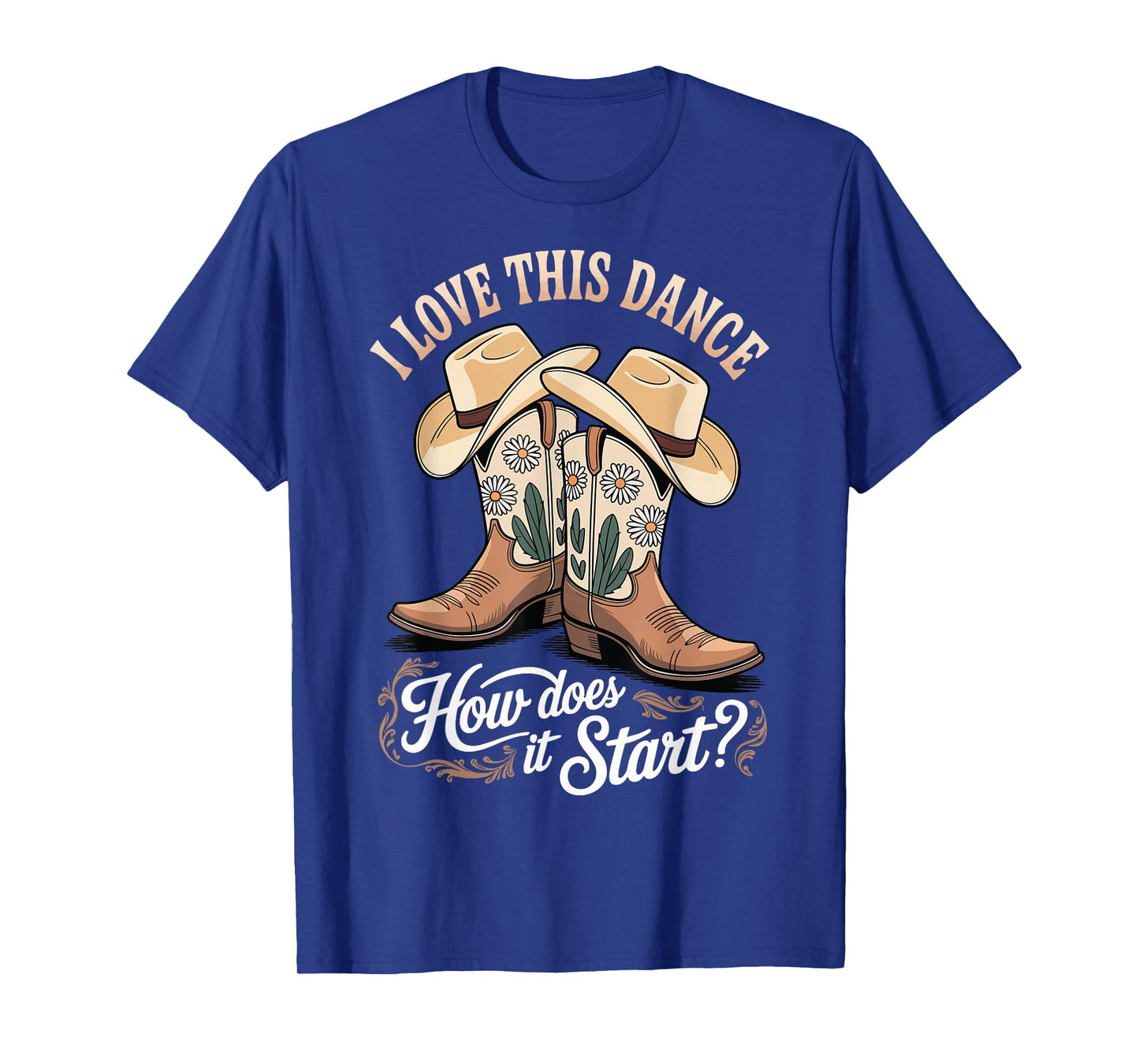 I Love This Dance How Does It Start T-Shirt