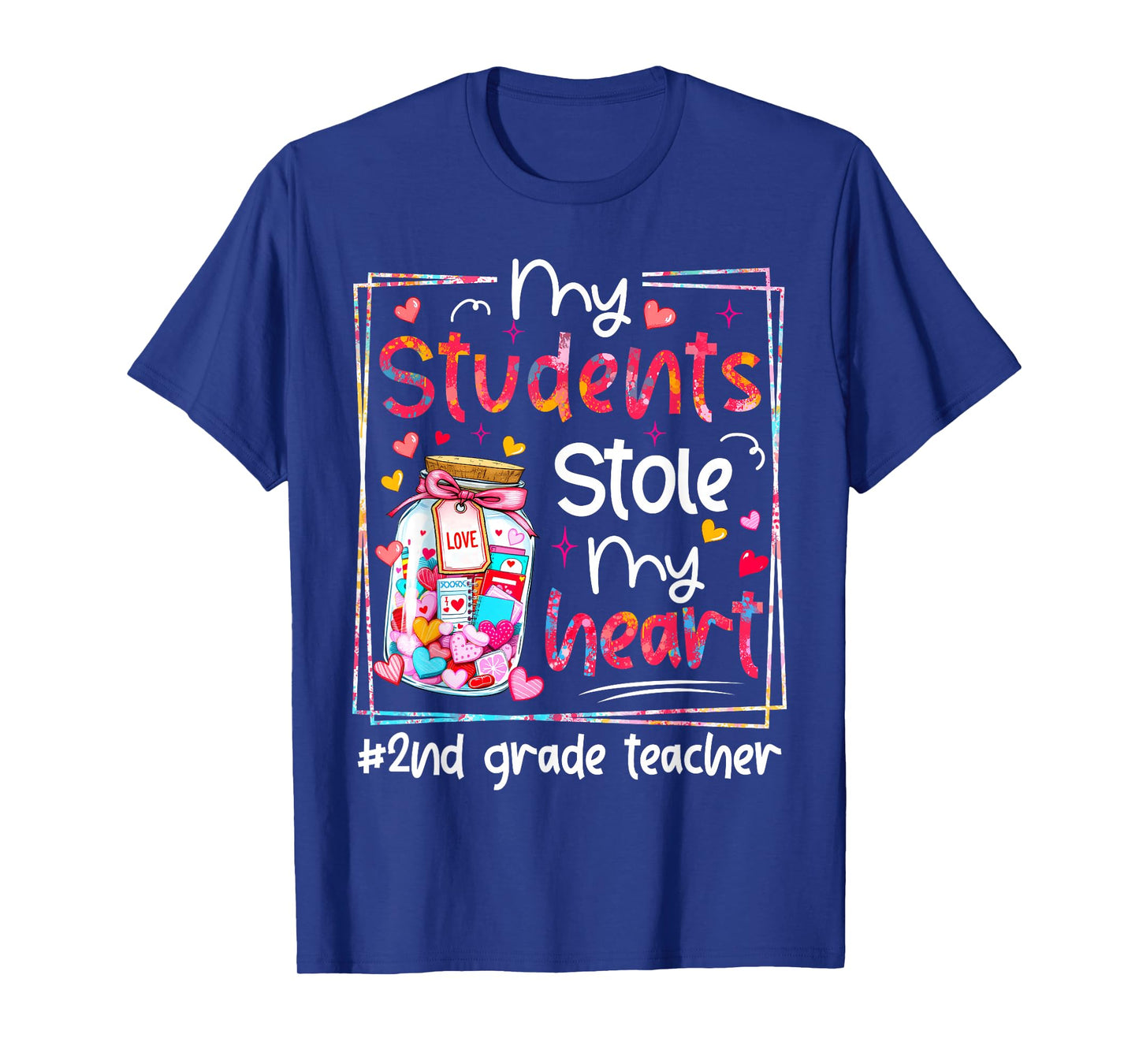Valentine My Students Stole My Heart 2nd Grade Teacher T-Shirt