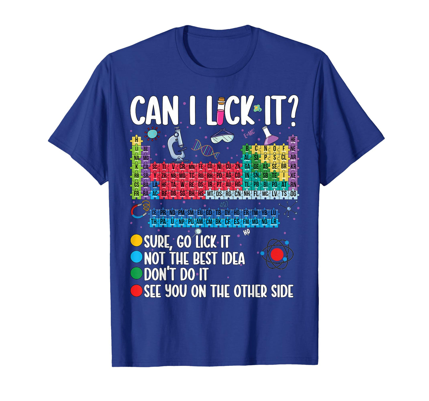 Can I Lick It Periodic Table Funny Science Chemistry Teacher T-Shirt