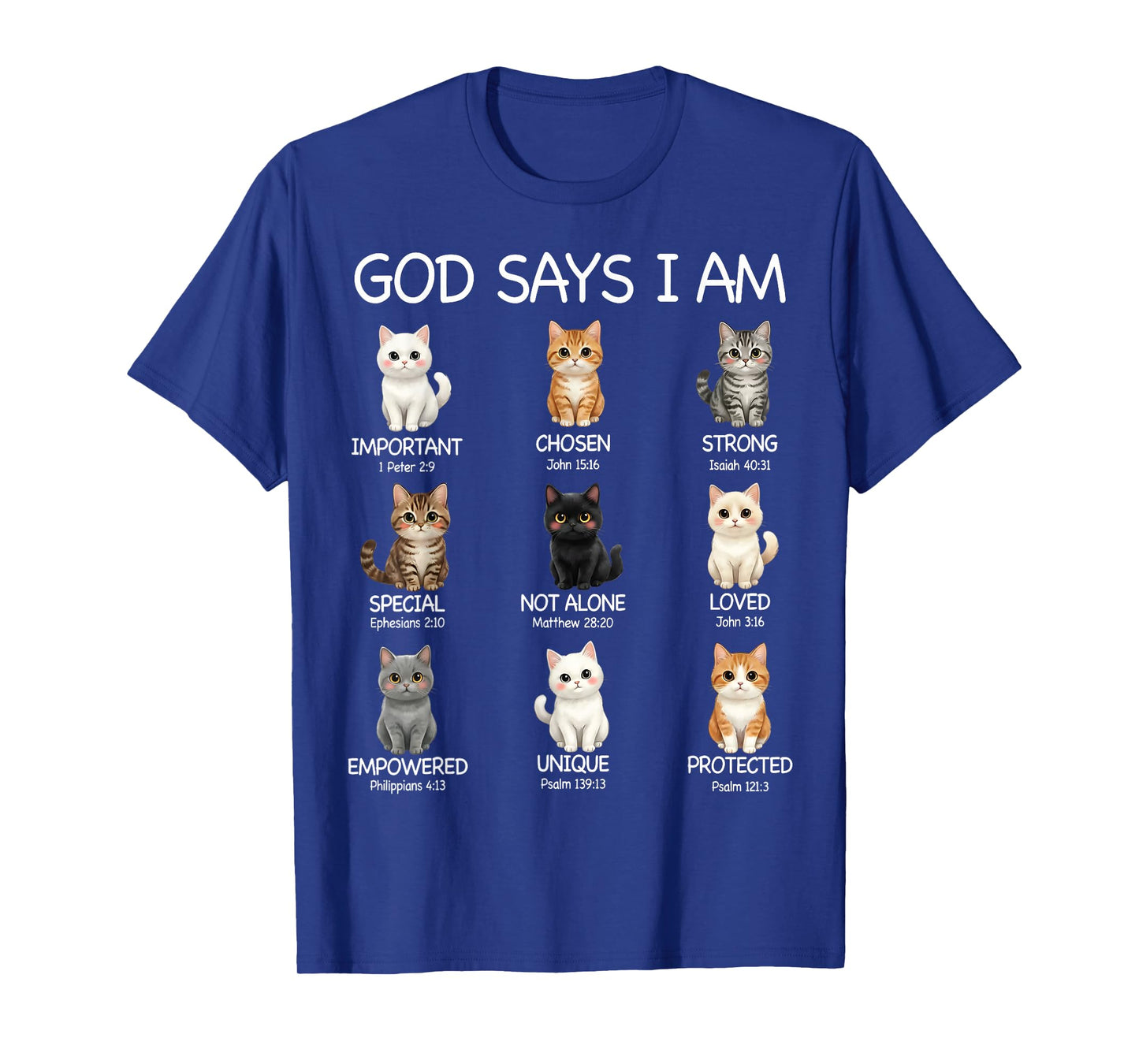 God Says I Am Cat Christian Girls Teens Kids Women Cat Lover T-Shirt