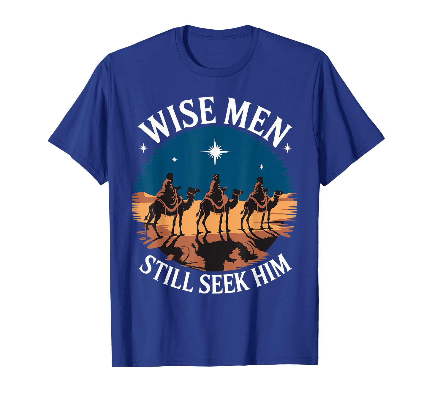 Wise Men Still Seek Him Nativity Scene Christian Christmas T-Shirt