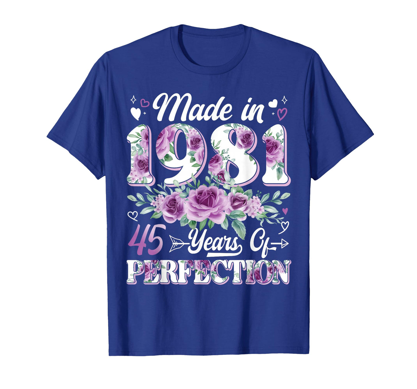45 Year Old Made in 1981 Floral 45th Birthday Women T-Shirt