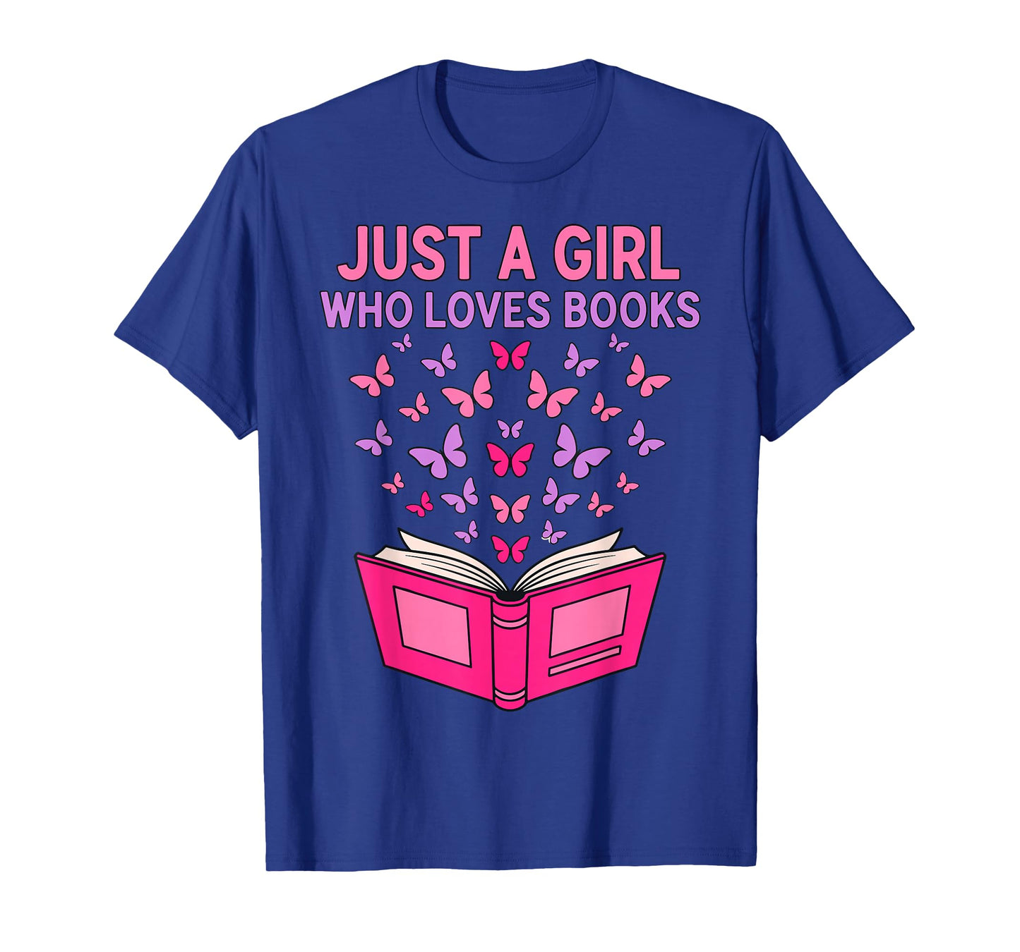 Just A Girl Who Loves Books Butterflies Reading T-Shirt