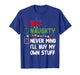 Nice Naughty Never Mind I'll Buy My Own Stuff Christmas List T-Shirt