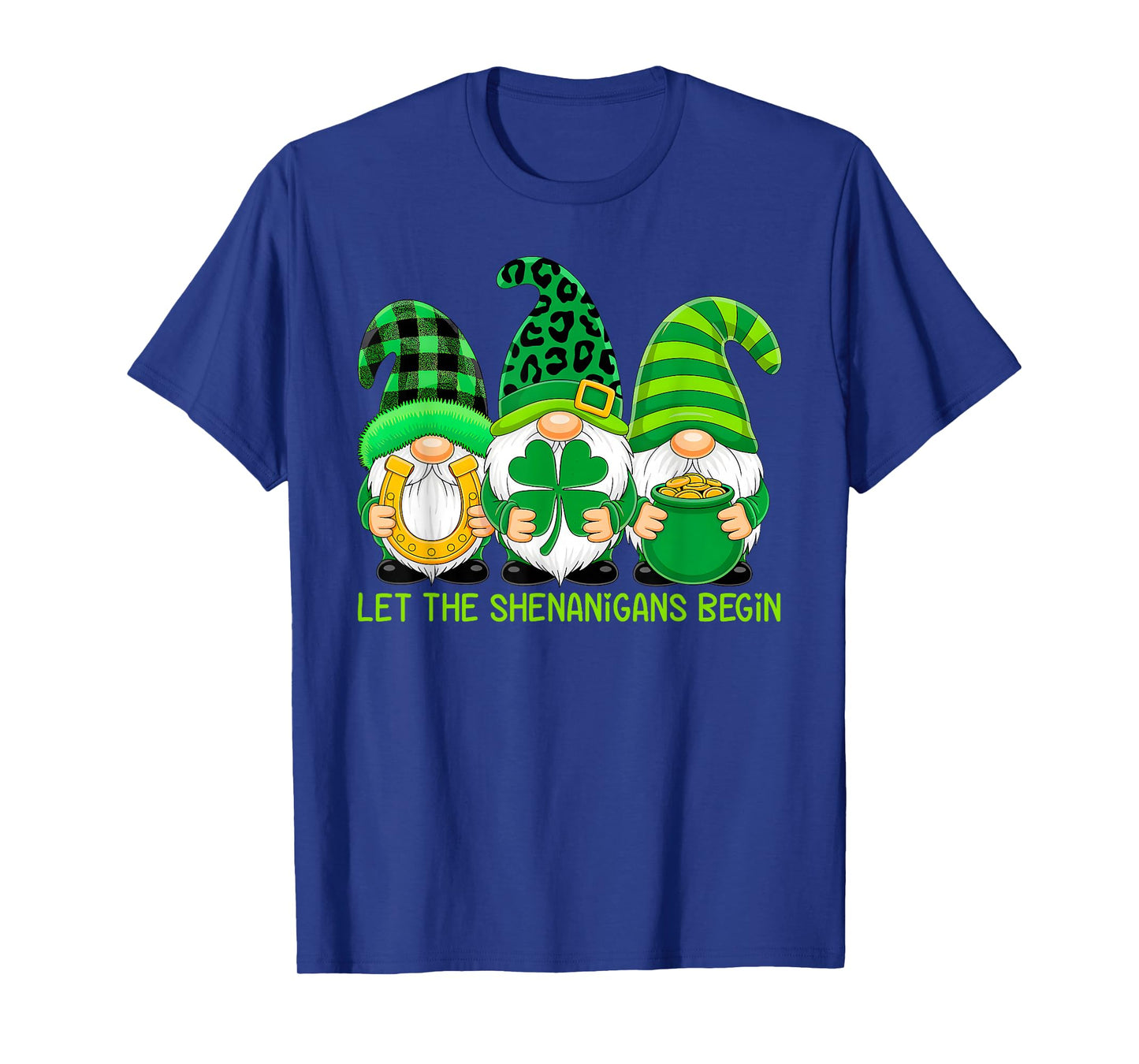 Let The Shenanigans Begin Irish Lucky Gnomes St Patricks Day T-Shirt