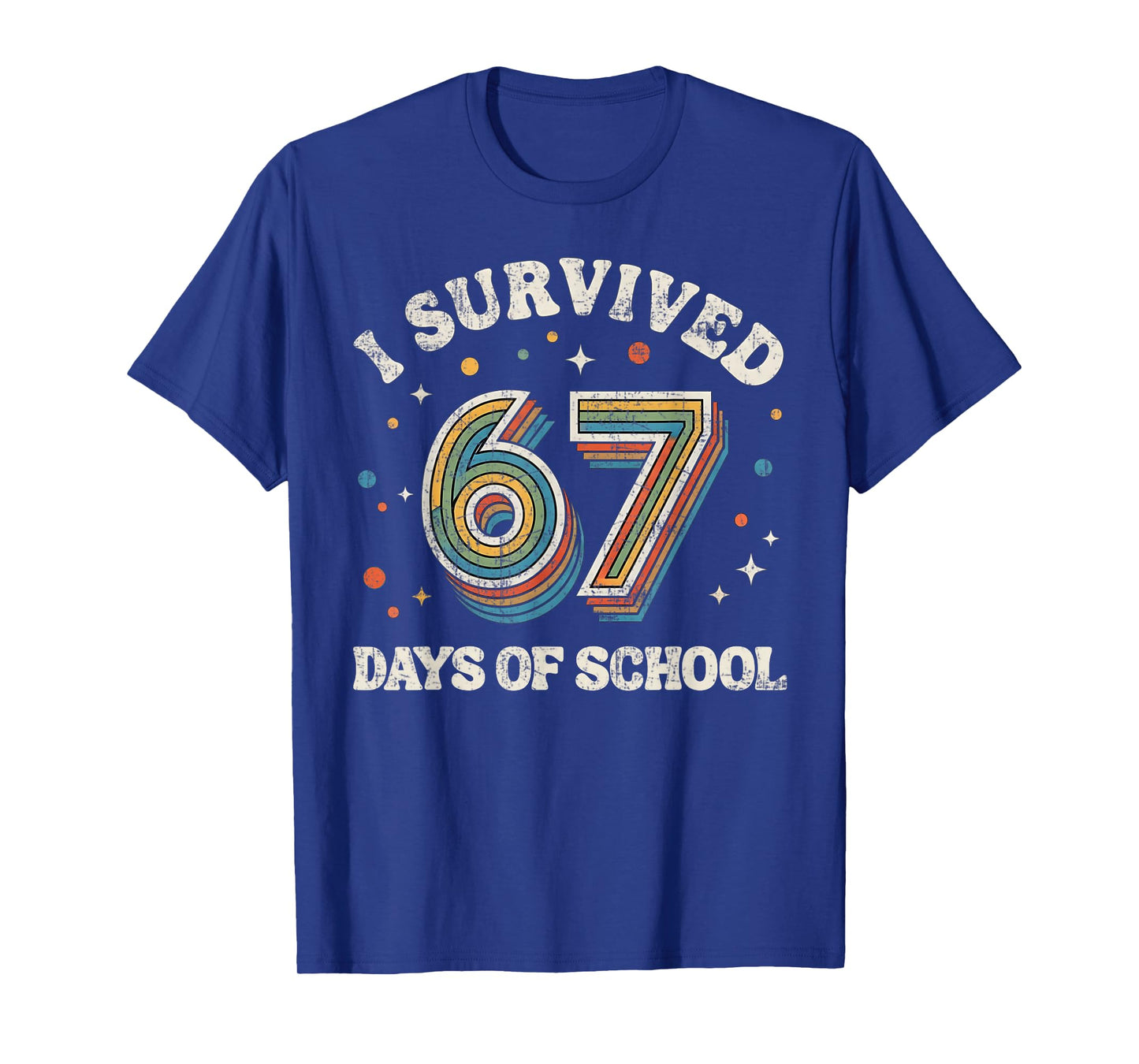 Vintage I Survived 67 Days of School Teachers Students T-Shirt
